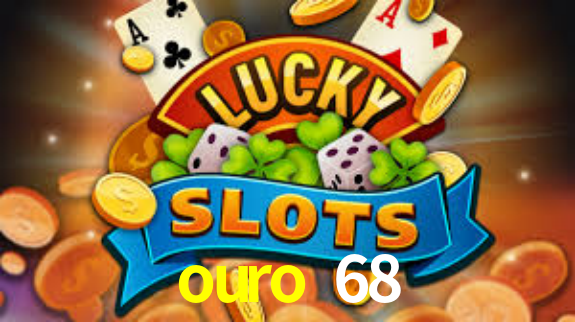 APK oficial da ouro 68 para Android